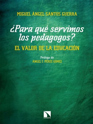 cover image of ¿Para qué servimos los pedagogos?